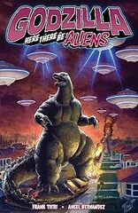 Godzilla: Here There Be Aliens