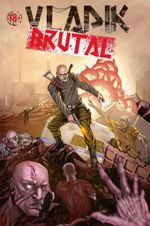 Vladik Brutal (эксклюзив комикшопов)