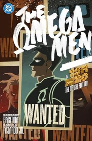 Omega Men by Tom King: The Deluxe Edition (New Edition)