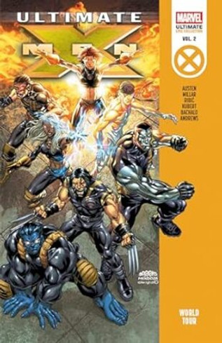 Ultimate X-Men Epic Collection: World Tour