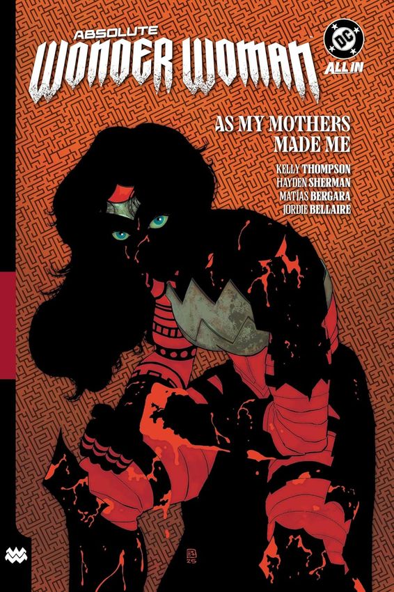 Absolute Wonder Woman Vol. 2: As My Mothers Made Me HC