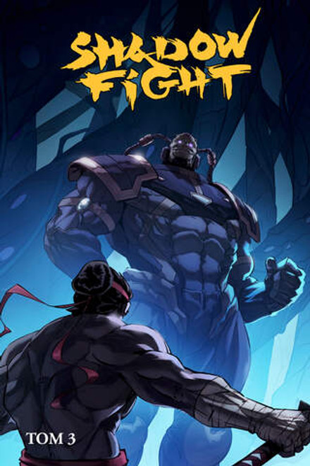 Shadow Fight. Том 3