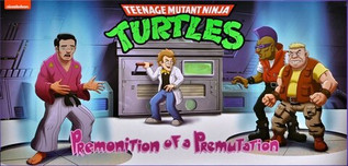TMNT: Premonition of a Premutation