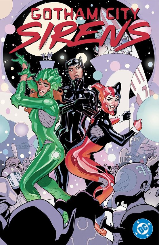 Gotham City Sirens: Unfit For Orbit Gotham City Sirens: Unfit For Orbit