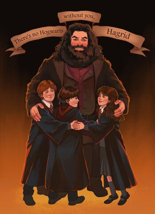 Постер "Harry Potter: There's no Hogwarts without you, Hagrid"