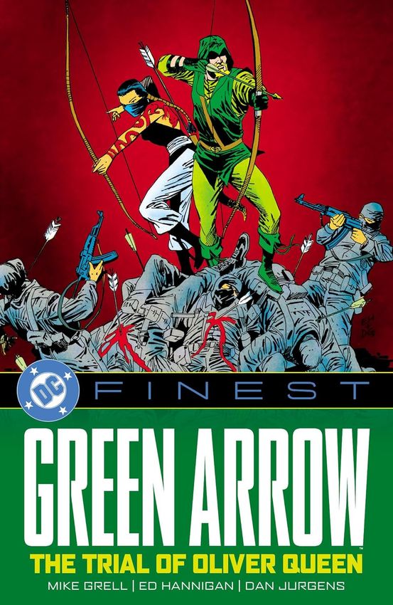DC Finest. Green Arrow: The Trial of Oliver Queen